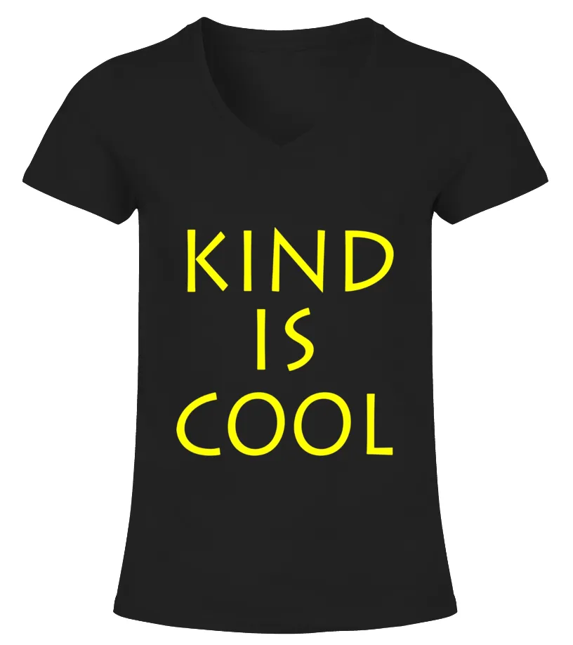 WOMEN'S MENS &AMP; KIDS KIND IS COOL TEE T SHIRT ANTI BULLY  LIMITED EDITION CAMISETA CUELLO PICO MUJER